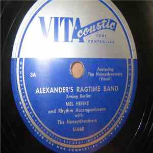 Mel Henke With The The Honeydreamers - Alexander's Ragtime Band / What Is This Thing Called Love download free