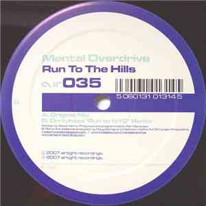 Mental Overdrive - Run To The Hills download free