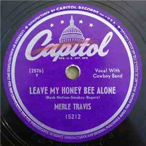 Merle Travis - Leave My Honey Bee Alone / T For Texas (Blue Yodel No. 1) download free