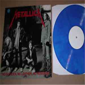 Metallica - No Spandex, No Leather, No Remorse download free