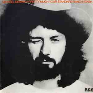Michael Nesmith - Pretty Much Your Standard Ranch Stash download free