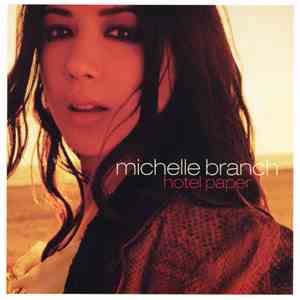 Michelle Branch - Hotel Paper download free