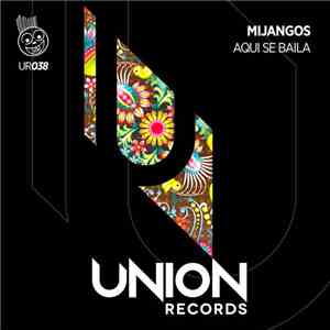 Mijangos - Aqui Se Baila download free