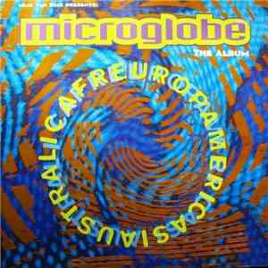 Mijk Van Dijk Presents Microglobe - Afreuropamericasiaustralica - The Album download free