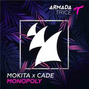 Mokita  x Cade  - Monopoly download free