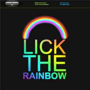 Mord Fustang - Lick The Rainbow download free