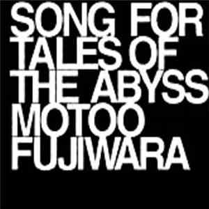 Motoo Fujiwara - Song For Tales Of The Abyss Motoo Fujiwara download free