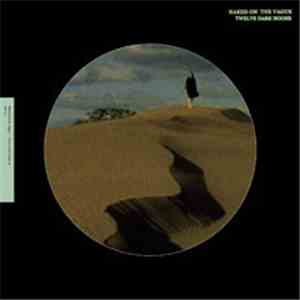 Naked On The Vague - Twelve Dark Noons download free