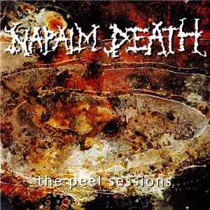 Napalm Death - The Peel Sessions download free
