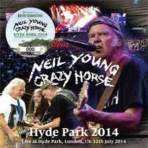 Neil Young & Crazy Horse - Hyde Park 2014 download free