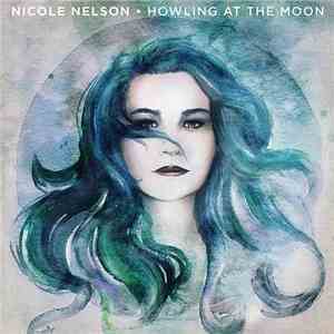 Nicole Nelson - Howling At The Moon download free