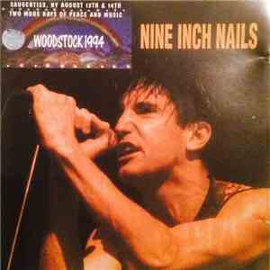 Nine Inch Nails - Woodstock 1994 download free