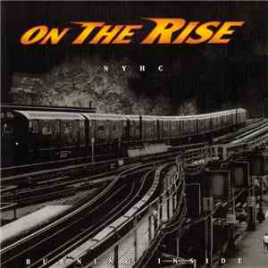 On The Rise - Burning Inside download free