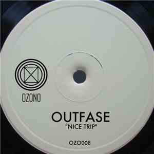 Outfase - Nice Trip download free