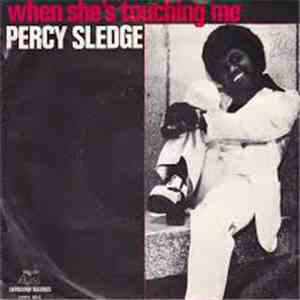 Percy Sledge - When She's Touching Me download free