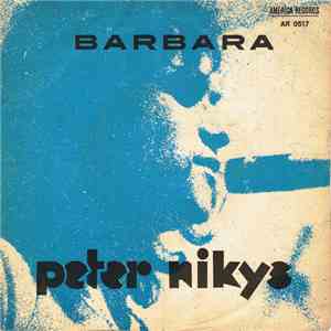 Peter Nikys - Barbara / La Ragazzina download free