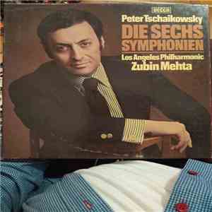 Peter Tschaikowsky / Zubin Mehta, Los Angeles Philharmonic - Die Sechs Symphonien download free