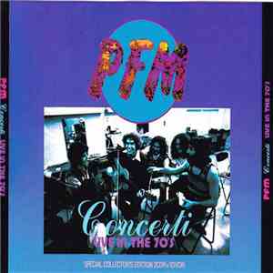 PFM - Concerti - Live In The 70's download free