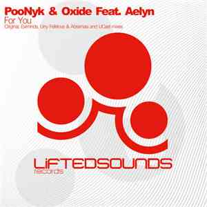 PooNyk & Oxide Feat. Aelyn - For You download free