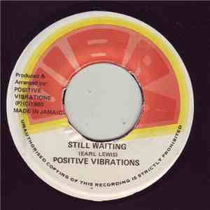 Positive Vibrations  - Still Waiting download free