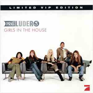 Preluders - Girls In The House (Limited VIP Edition) download free