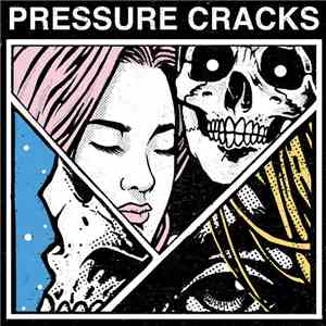Pressure Cracks - Pressure Cracks download free