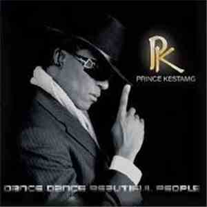 Prince Kestamg - Dance Dance Beautiful People download free