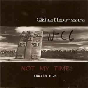 Quibron - Not My Time download free