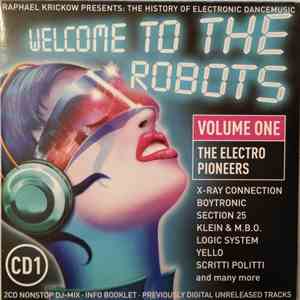 Raphael Krickow - Welcome To The Robots - Volume 1 - The Electro Pioneers download free