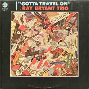 Ray Bryant Trio - Gotta Travel On download free