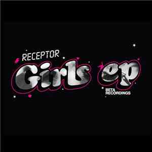 Receptor  - Girls EP download free