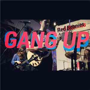 Red Bennies - Gang Up download free
