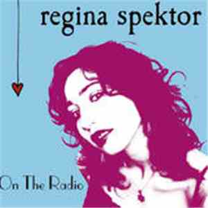 Regina Spektor - On The Radio download free
