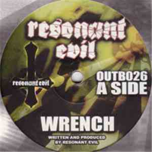 Resonant Evil - Wrench / Resistance download free