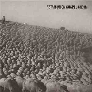 Retribution Gospel Choir - Retribution Gospel Choir download free