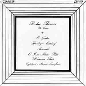 Richie Thomas  - Richie Thomas Yn Canu download free