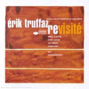 Érik Truffaz with Marcello Giuliani, Patrick Muller, Marc Erbetta - Revisité download free