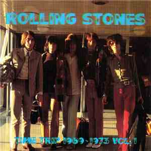 Rolling Stones - Time Trip 1969-1973 Vol. 1 download free