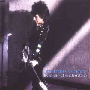 Ronnie Wood - Live And Eclectic download free