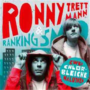 Ronny Trettmann & Ranking Smo - Zwei Chlorbleiche Halunken download free