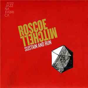 Roscoe Mitchell - Sustain And Run Ao Vivo Jazz Na Fábrica download free