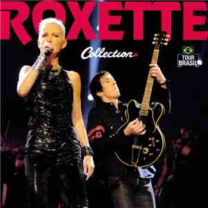 Roxette - Collection - Tour Brasil download free
