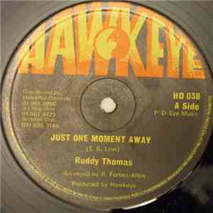 Ruddy Thomas - Just One Moment Away download free