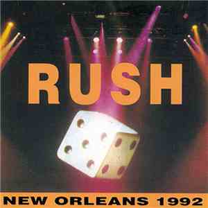 Rush - New Orleans 1992 download free