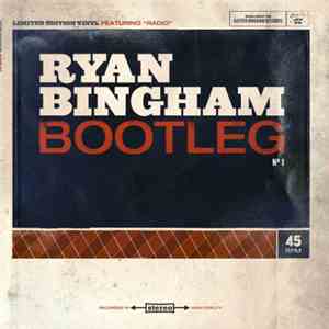 Ryan Bingham - Bootleg No 1 download free