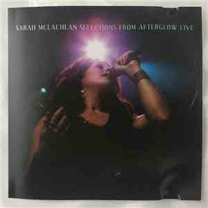 Sarah McLachlan - Selections From Afterglow Live download free