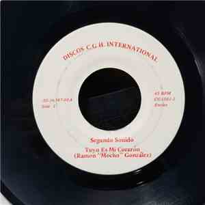 Segundo Sonido - Tuyo Es Mi Corazon / Me Haces Falta download free