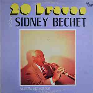 Sidney Bechet - 20 Bravos pour Sidney Bechet download free