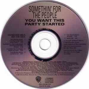 Somethin' For The People - You Want This Party Started download free