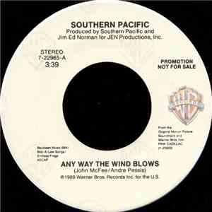 Southern Pacific - Any Way The Wind Blows download free